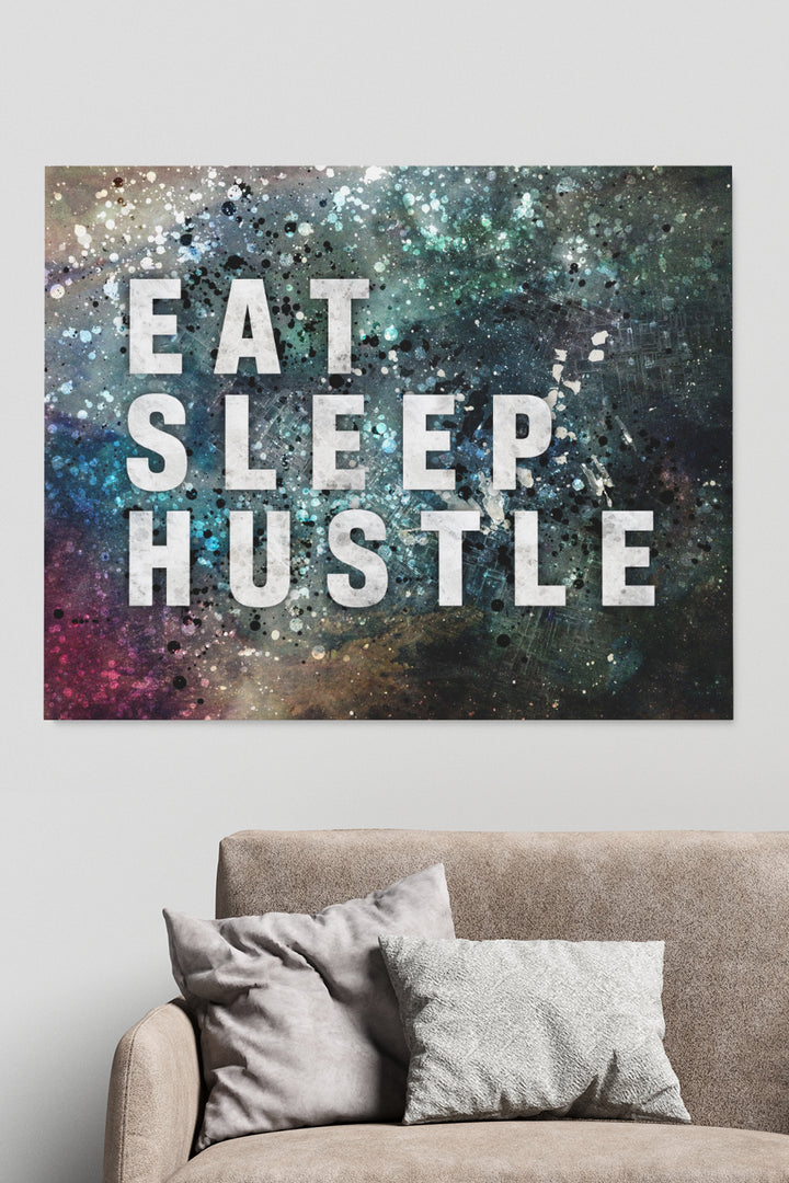 Eat Sleep Hustle
