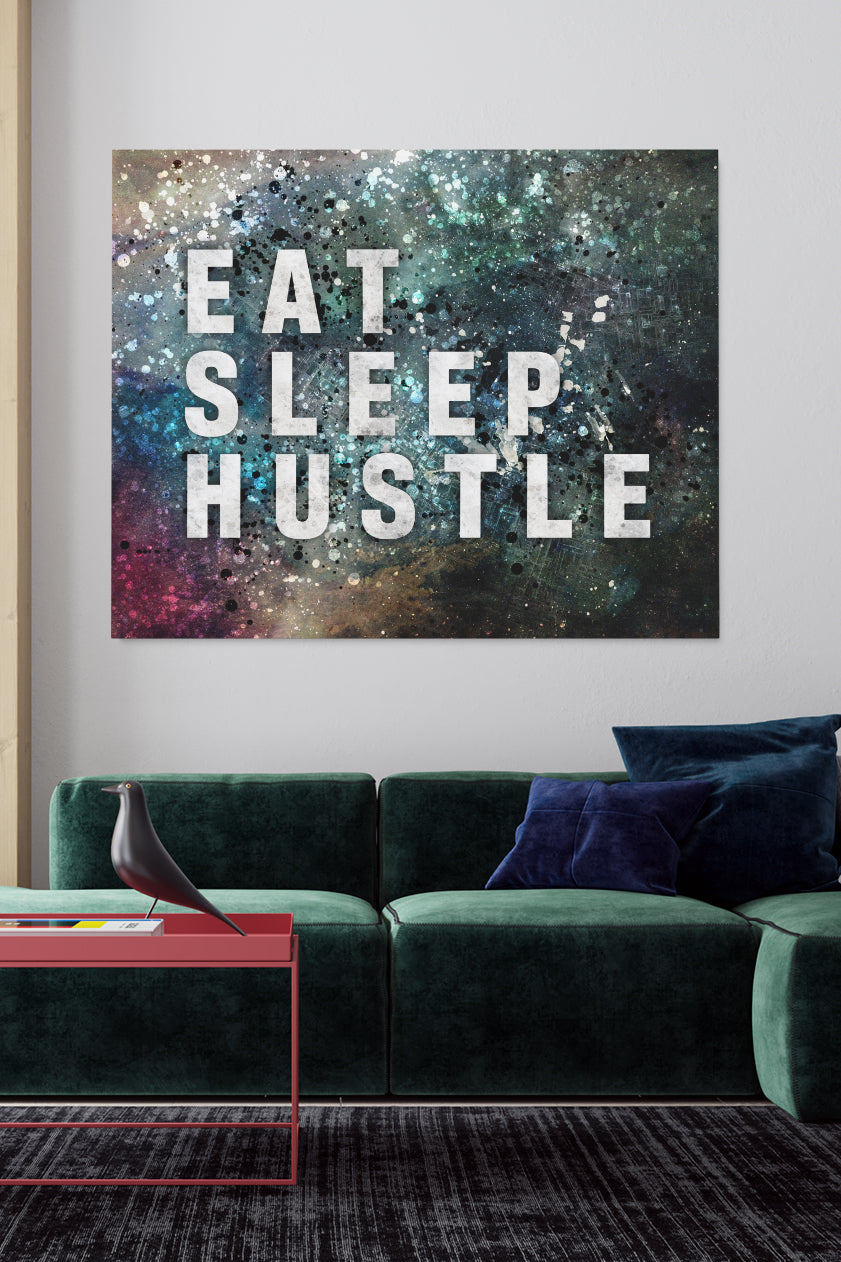 Eat Sleep Hustle