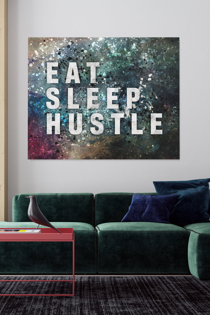 Eat Sleep Hustle