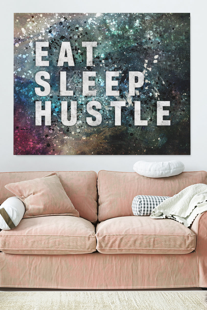 Eat Sleep Hustle