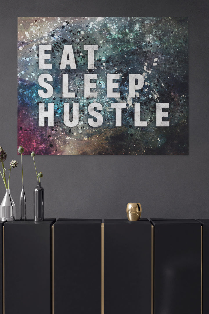 Eat Sleep Hustle