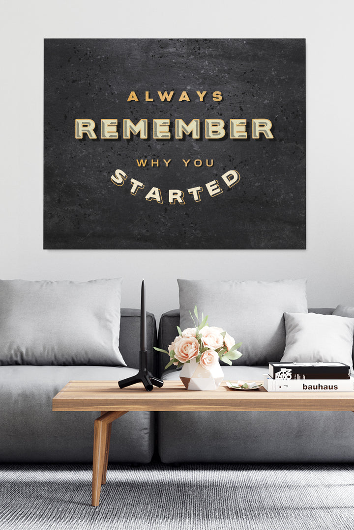 Why You Started