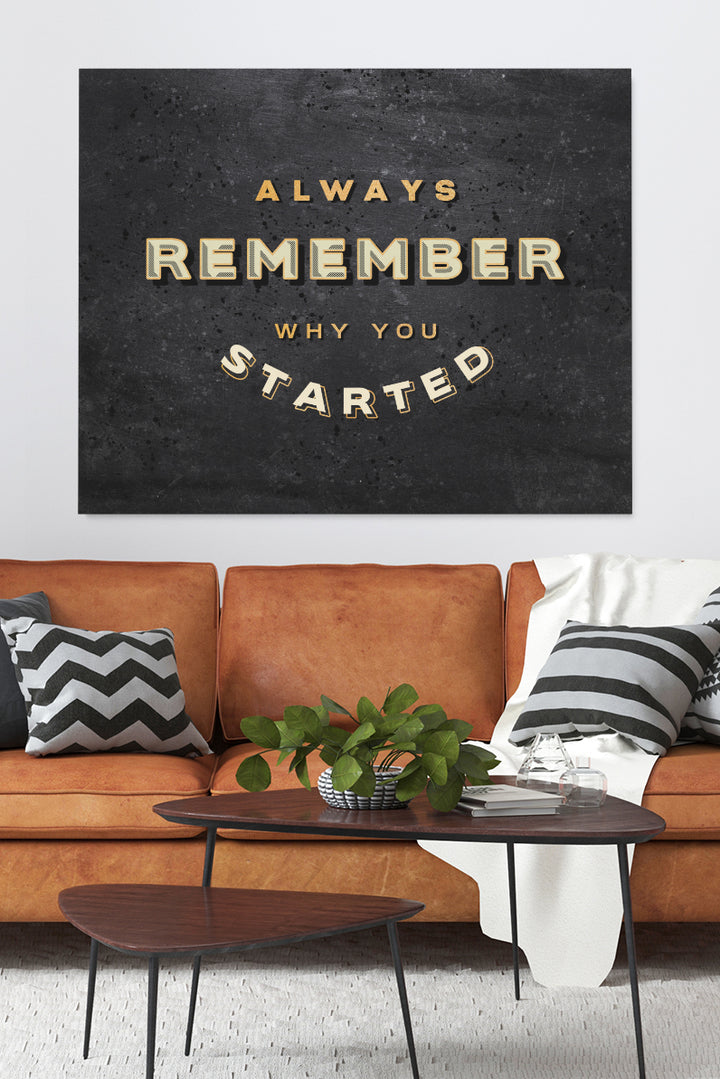 Why You Started