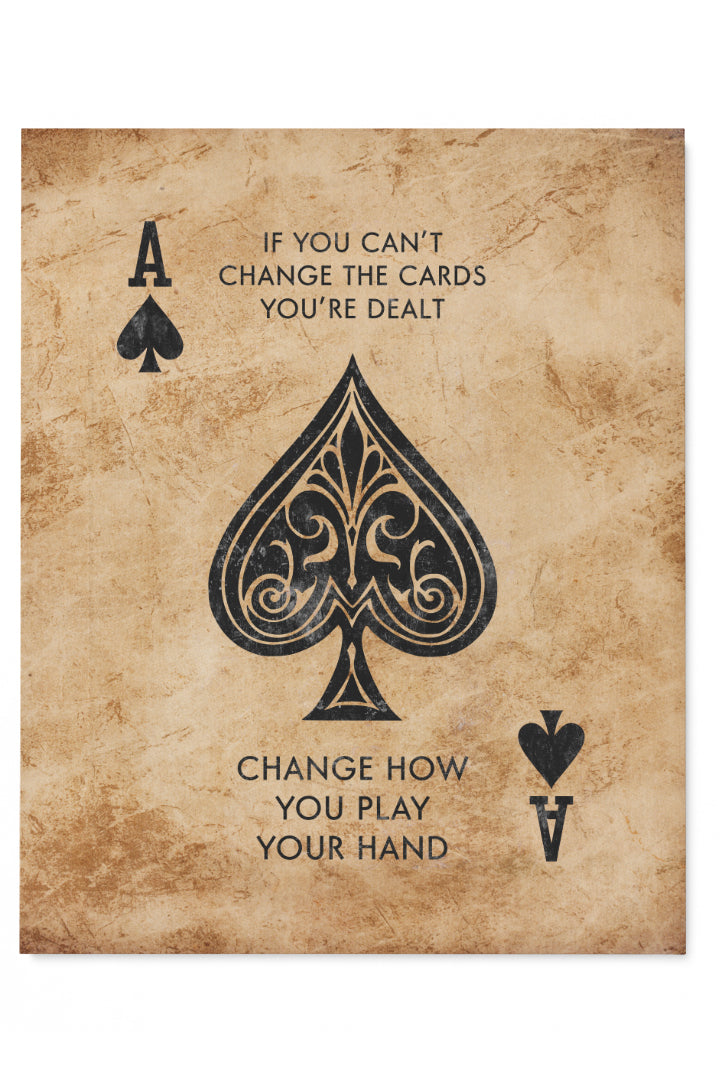 How you play your hand