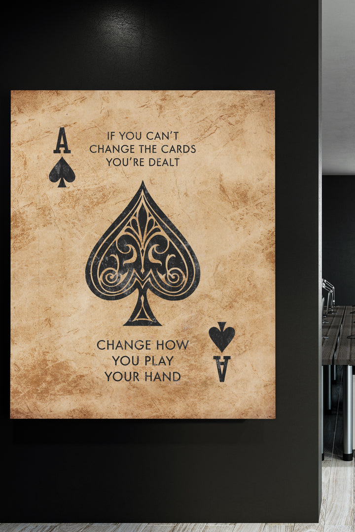 How you play your hand