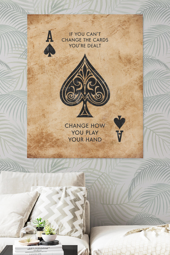 How you play your hand