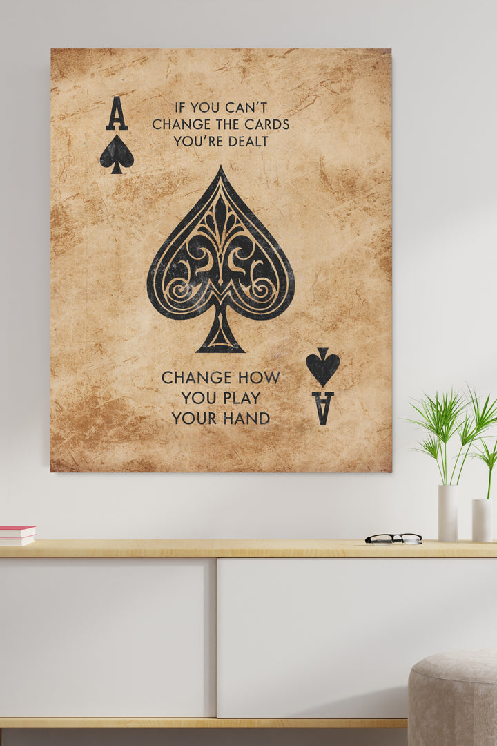How you play your hand